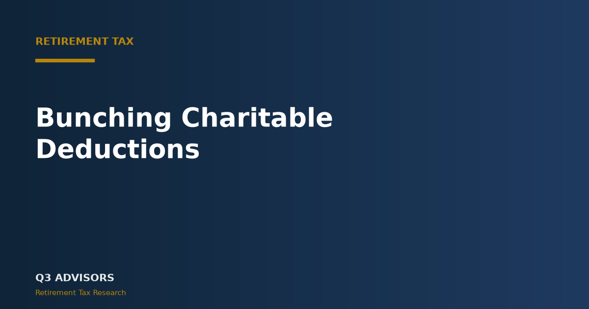 Bunching Charitable Deductions: A 2026 Guide