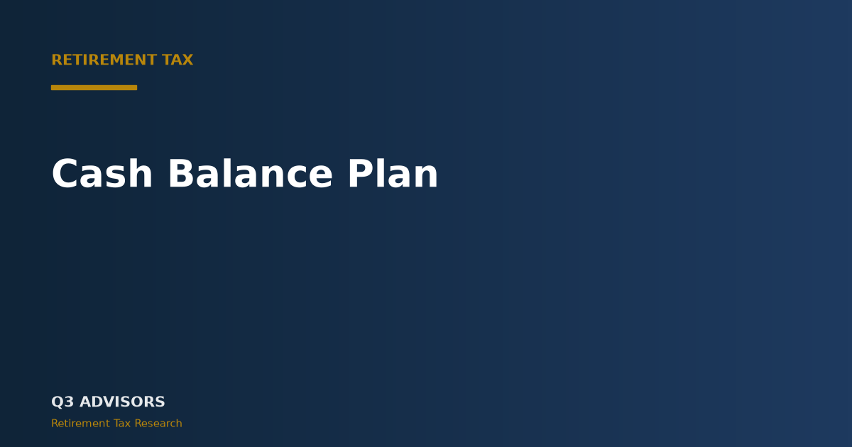 Cash Balance Plan: How It Works and 2026 Contribution Limits