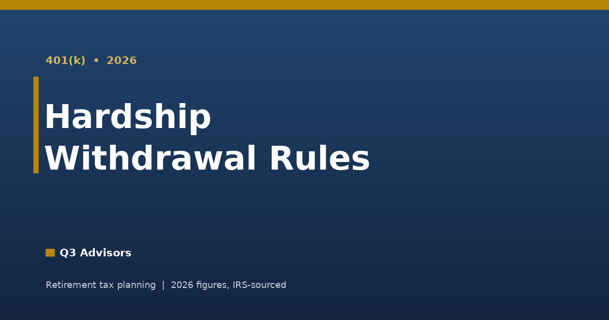 401(k) Hardship Withdrawal Rules (2026)