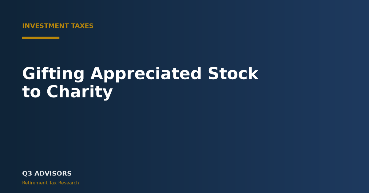 Gifting Appreciated Stock to Charity: 2026 Tax Rules
