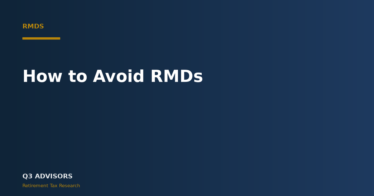 How to Avoid RMDs: 2026 Strategies to Reduce the Tax