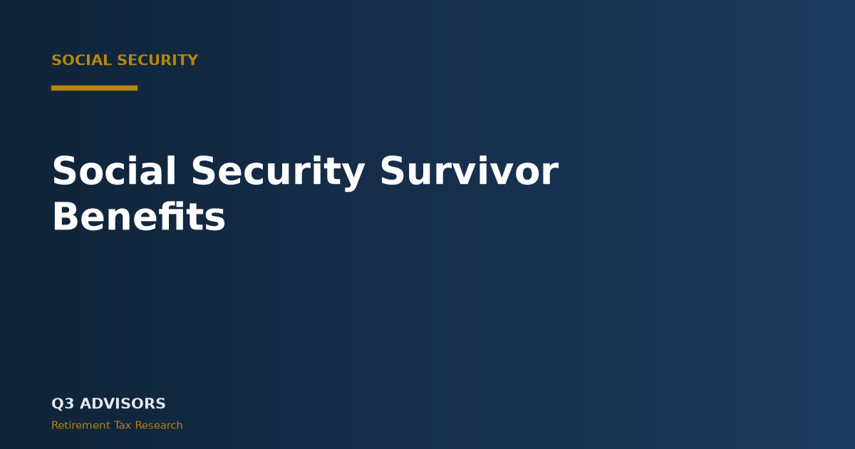 Social Security Survivor Benefits: 2026 Eligibility, Amounts, and Claiming