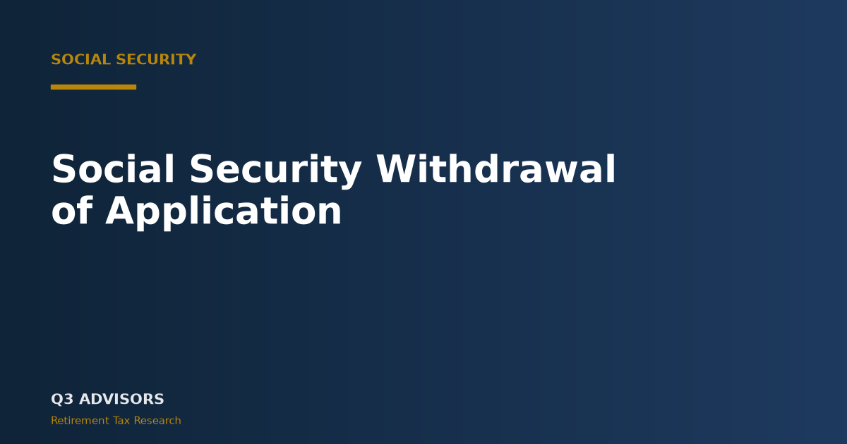 Social Security Withdrawal of Application: Form SSA-521 Guide