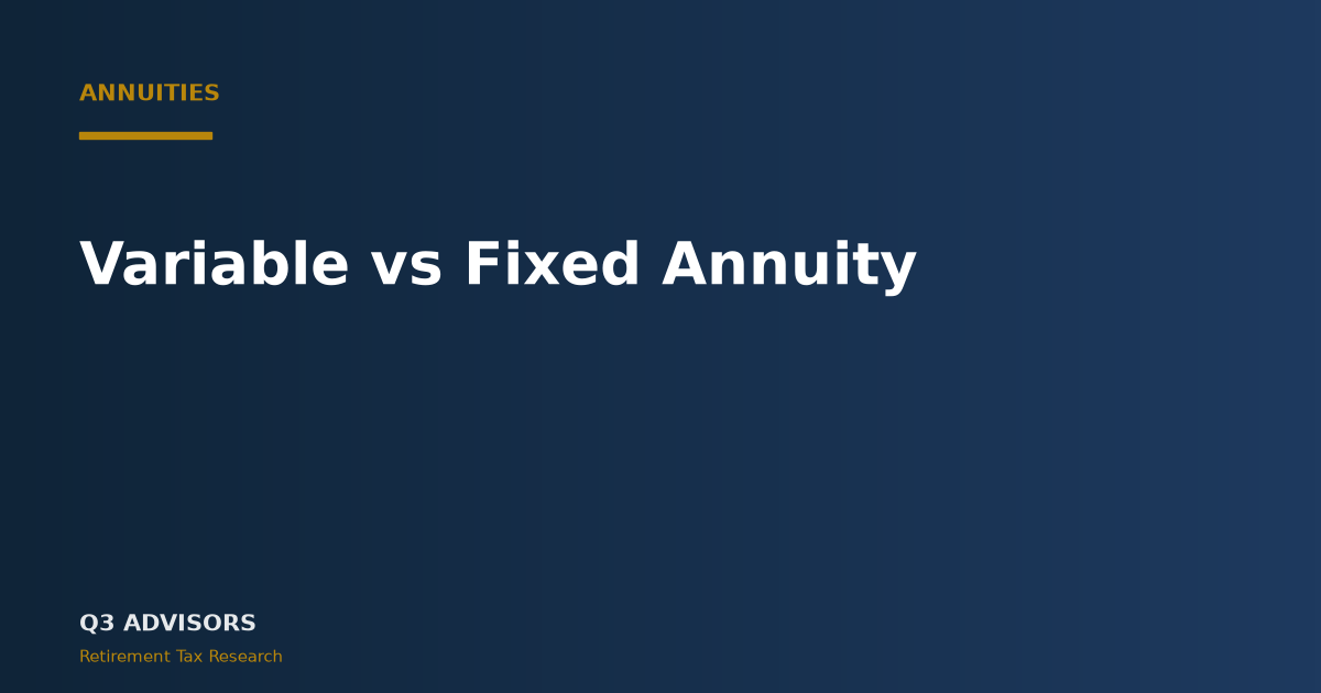 Variable vs Fixed Annuity: 2026 Comparison Guide