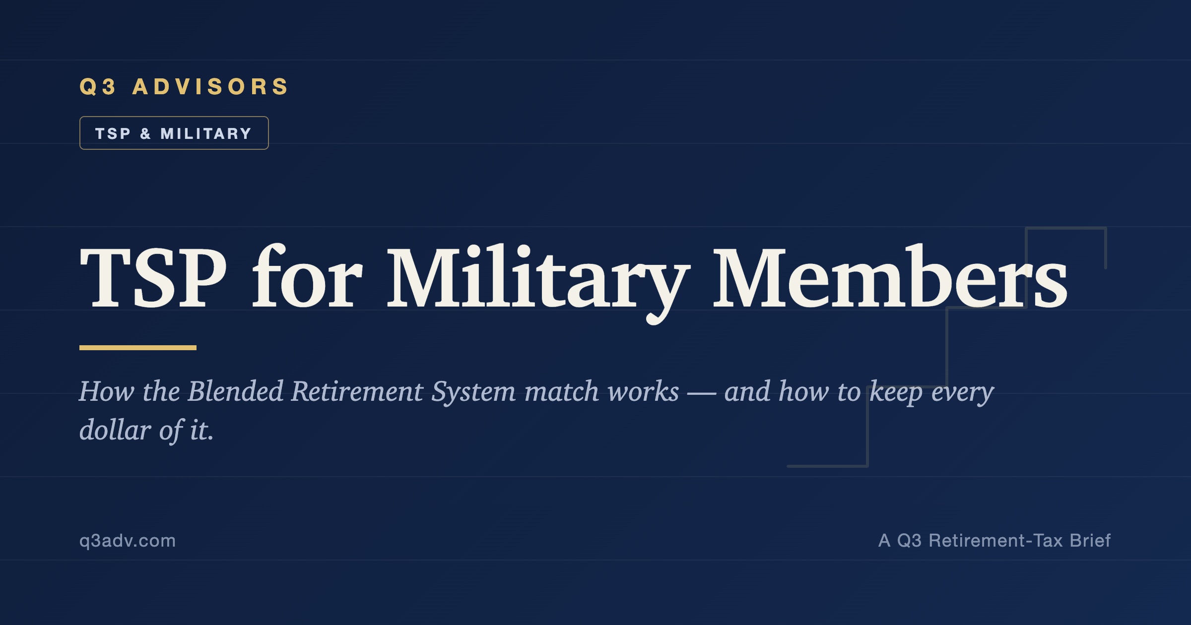 TSP for Military Members: The Blended Retirement System and Matching